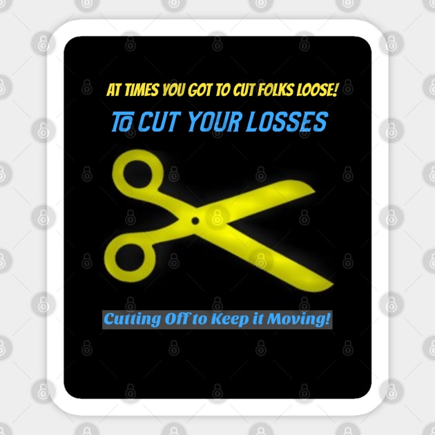 Cutting loose to move forward Sticker by Black Expressions